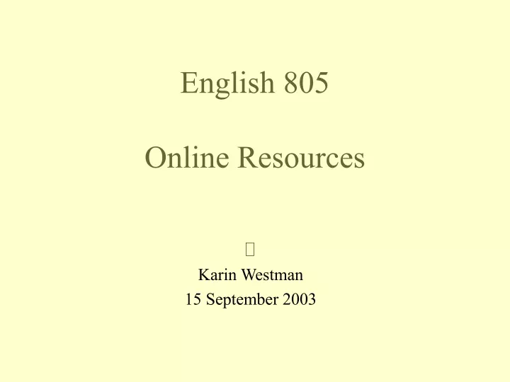 english 805 online resources