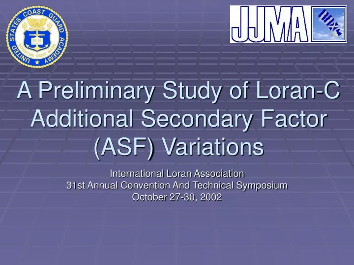 a preliminary study of loran c additional secondary factor asf variations