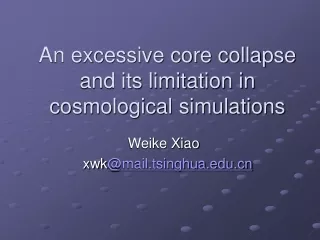 An excessive core collapse and its limitation in cosmological simulations