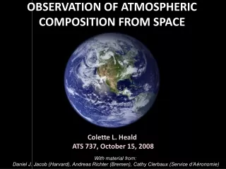 OBSERVATION OF ATMOSPHERIC COMPOSITION FROM SPACE