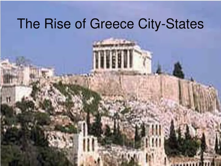 the rise of greece city states