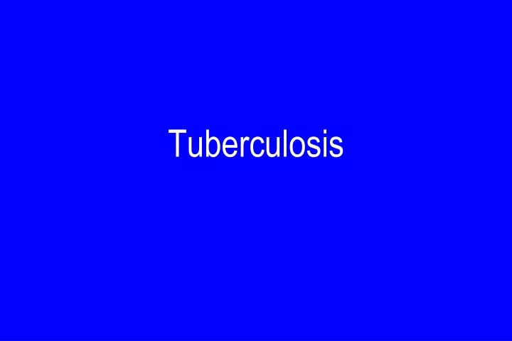 tuberculosis