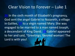 Clear Vision to Forever – Luke 1