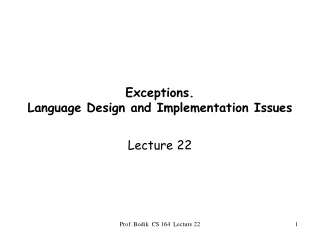 Exceptions. Language Design and Implementation Issues