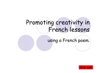Promoting creativity in French lessons