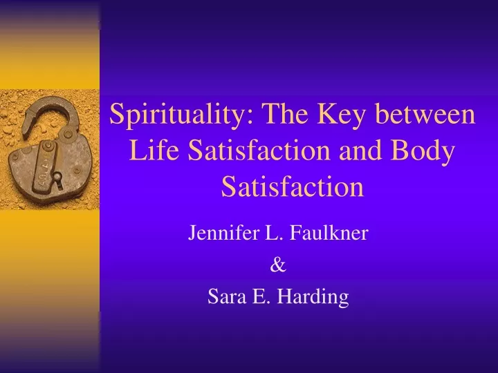 spirituality the key between life satisfaction and body satisfaction