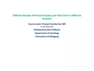 Different Periods of Peasant Society and Their Lives in Different Societies
