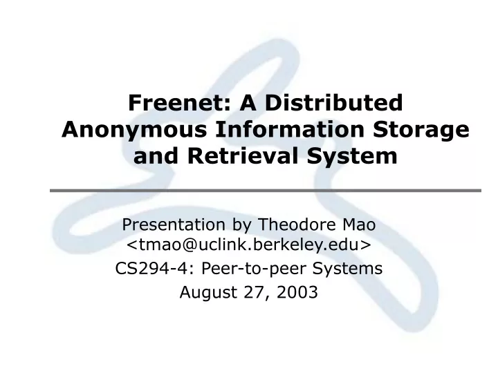 freenet a distributed anonymous information storage and retrieval system