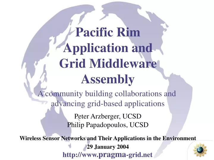 pacific rim application and grid middleware assembly