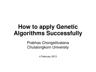 How to apply Genetic Algorithms Successfully