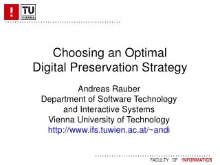 Choosing an Optimal  Digital Preservation Strategy