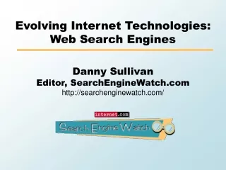 Evolving Internet Technologies: Web Search Engines