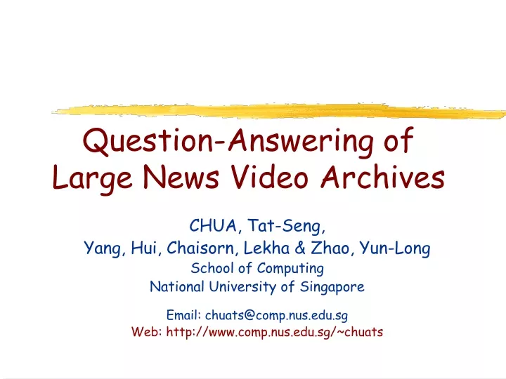 question answering of large news video archives