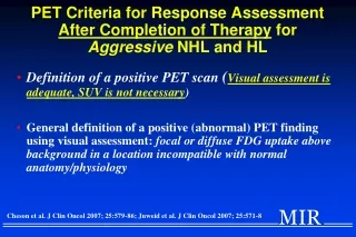PET Criteria for Response Assessment  After Completion of Therapy  for  Aggressive  NHL and HL