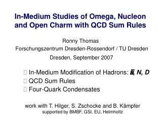 In-Medium Studies of Omega, Nucleon and Open Charm with QCD Sum Rules