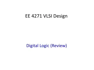 EE 4271 VLSI Design