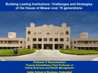 Professor K Ramachandran Thomas Schmidheiny Chair Professor of