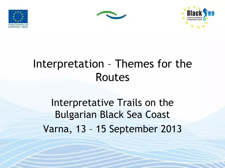 interpretation themes for the routes