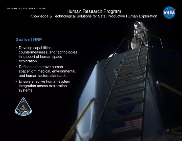 human research program knowledge technological solutions for safe productive human exploration