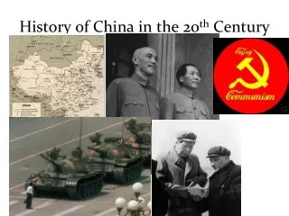 History of China in the 20 th  Century