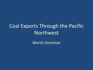 Coal Exports Through the Pacific Northwest