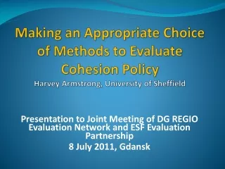 Presentation to Joint Meeting of DG REGIO Evaluation Network and ESF Evaluation Partnership
