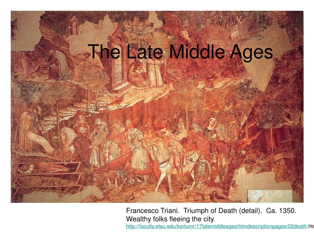 PPT - The Late Middle Ages: Triumph and Turmoil PowerPoint Presentation ...