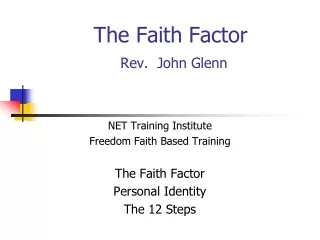 The Faith Factor Rev.  John Glenn