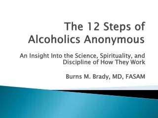 The 12 Steps of Alcoholics Anonymous