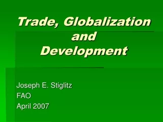 Trade, Globalization and  Development