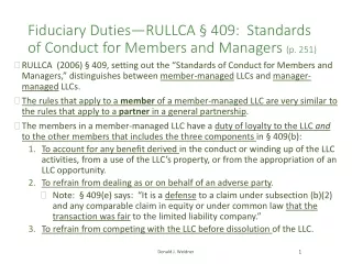 Fiduciary Duties—RULLCA § 409:  Standards of Conduct for Members and Managers  (p. 251)