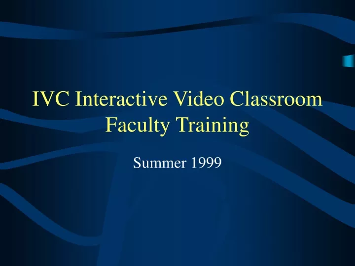 ivc interactive video classroom faculty training