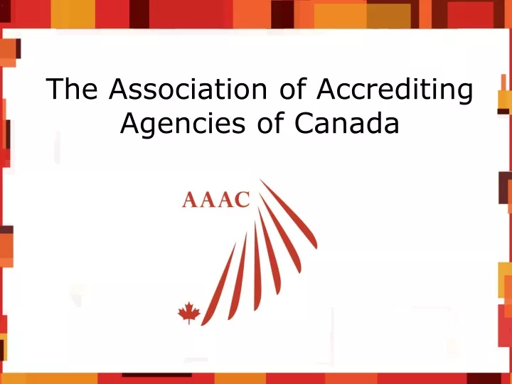 the association of accrediting agencies of canada