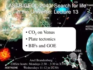 ASTR/GEOL-2040: Search for life in the Universe: Lecture 13