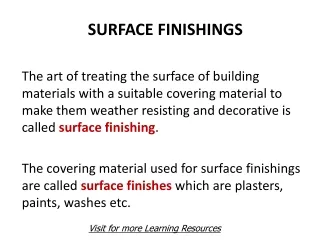 SURFACE FINISHINGS