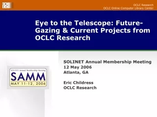 Eye to the Telescope: Future-Gazing &amp; Current Projects from OCLC Research