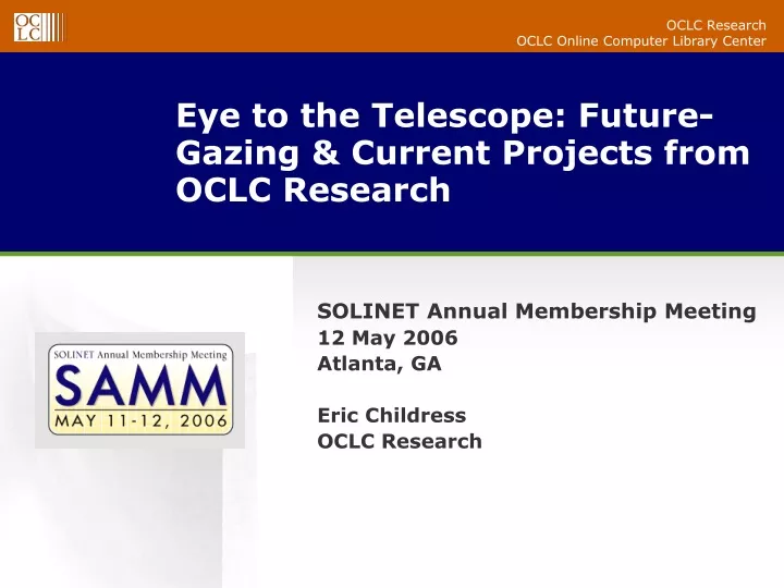eye to the telescope future gazing current projects from oclc research