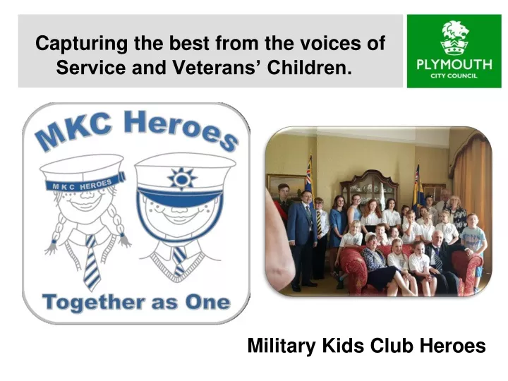 capturing the best from the voices of service and veterans children