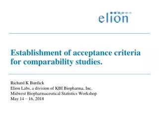 Establishment of acceptance criteria for comparability studies.