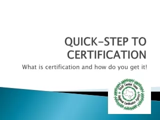 QUICK-STEP TO CERTIFICATION