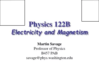 Physics 122B Electricity and Magnetism