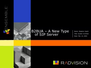 B2BUA – A New Type of SIP Server