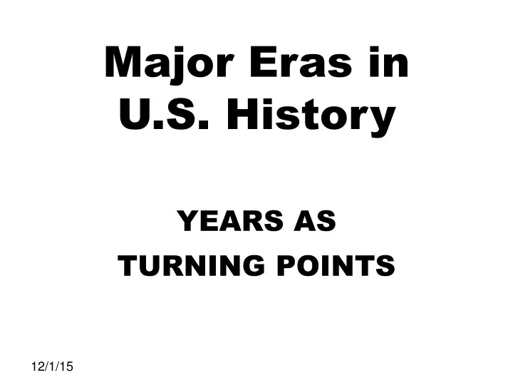 major eras in u s history