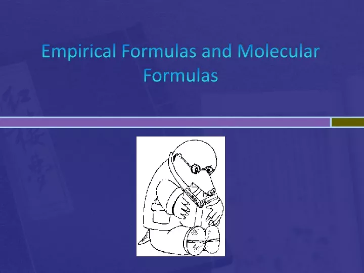 empirical formulas and molecular formulas