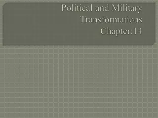 Political and Military Transformations Chapter:14