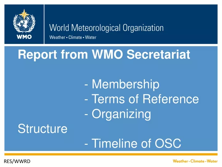 report from wmo secretariat membership terms of reference organizing structure timeline of osc