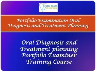 Portfolio Examination Oral Diagnosis and Treatment Planning