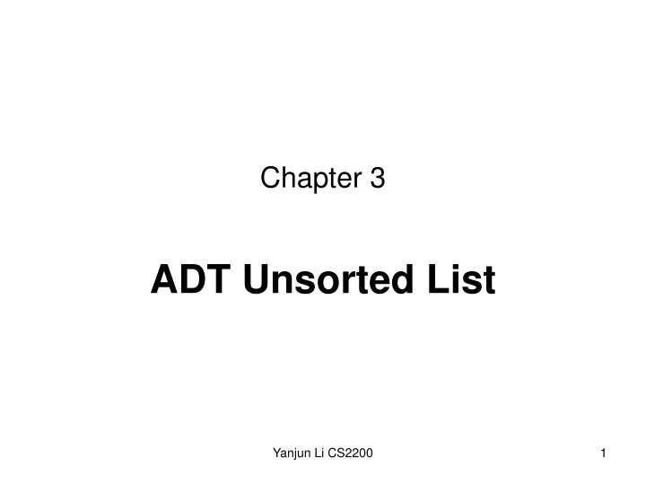 adt unsorted list