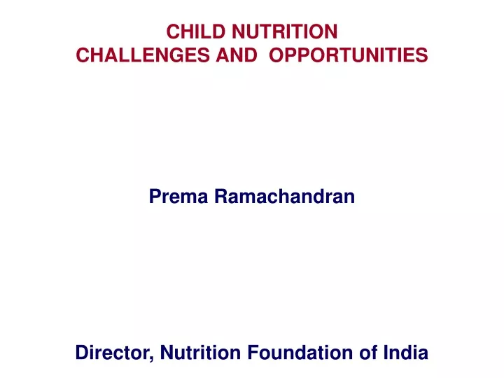 child nutrition challenges and opportunities