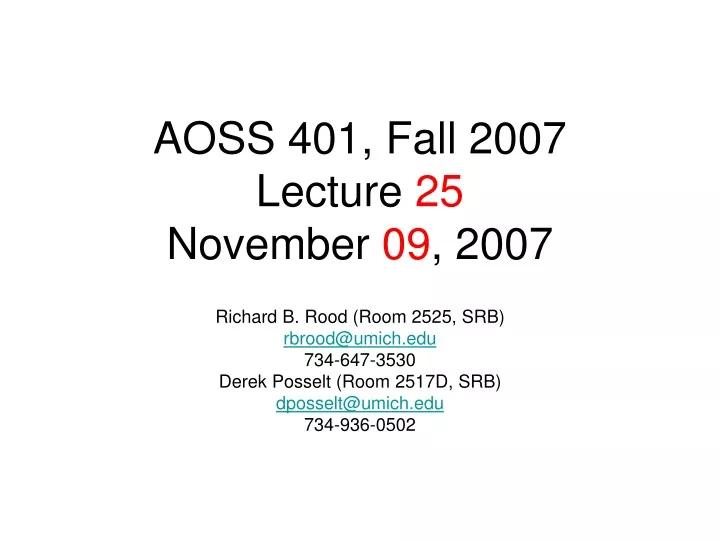 aoss 401 fall 2007 lecture 25 november 09 2007